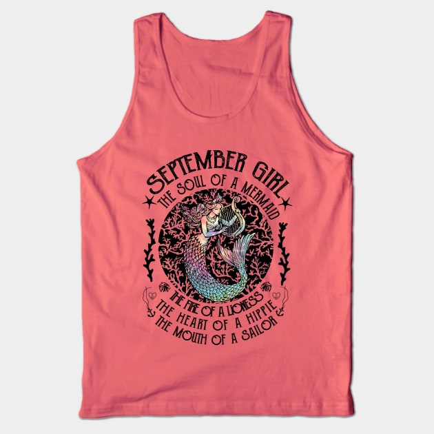 September Girl The Soul Of A Mermaid Hippie T-shirt Tank Top by kimmygoderteart